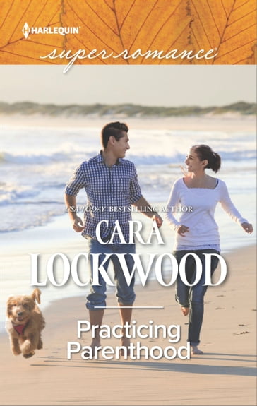 Practicing Parenthood - Cara Lockwood