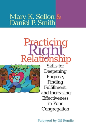 Practicing Right Relationship - Dan Smith - Mary Sellon