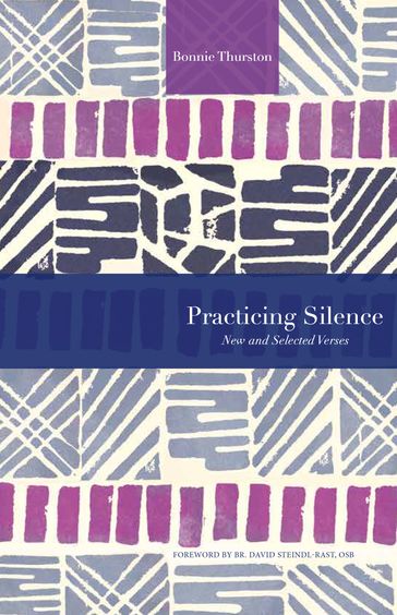 Practicing Silence - Bonnie Thurston