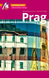 Prag MM-City Reiseführer Michael Müller Verlag