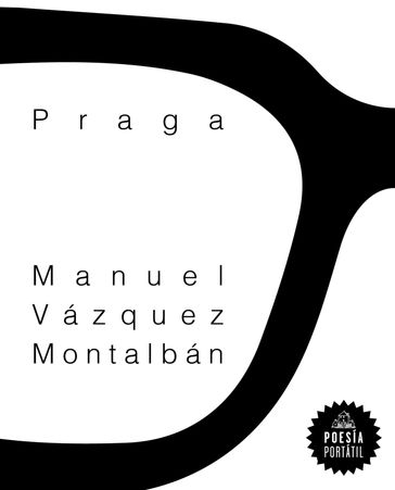 Praga - Manuel Vázquez Montalbán