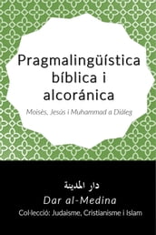 Pragmalingüística bíblica i alcorànica