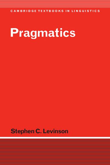 Pragmatics - Stephen C. Levinson