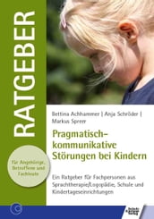 Pragmatisch-kommunikative Störungen bei Kindern