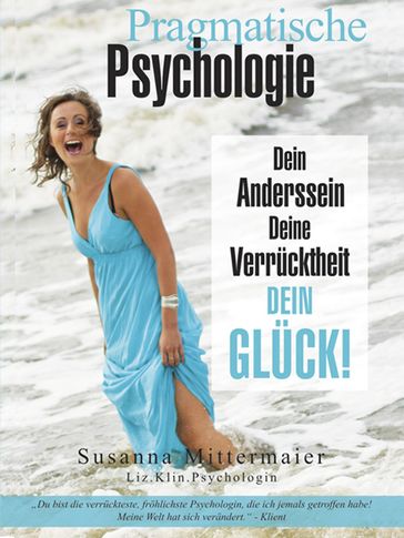 Pragmatische Psychologie - Susanna Mittermaier