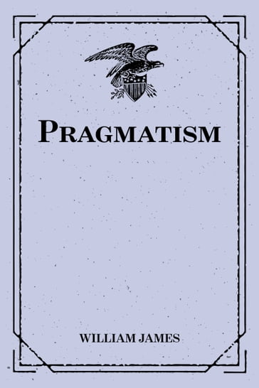 Pragmatism - William James