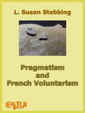 Pragmatism and French Voluntarism