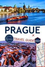 Prague Travel Guide 2024