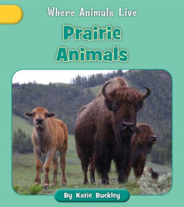 Prairie Animals - Katie Buckley