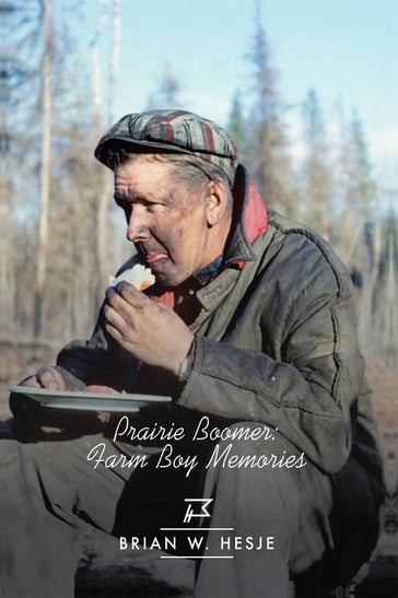 Prairie Boomer - Brian Hesje