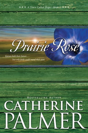 Prairie Rose - Catherine Palmer