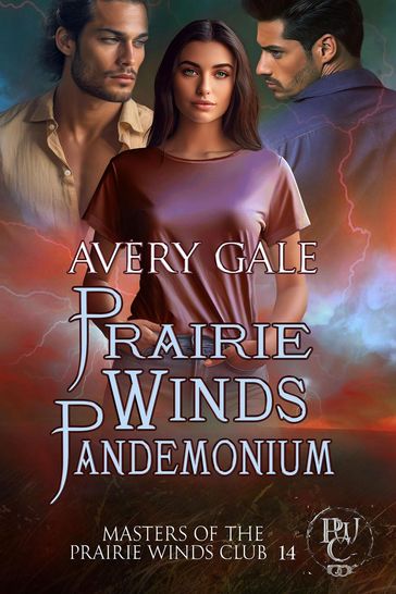 Prairie Winds Pandemonium - Avery Gale
