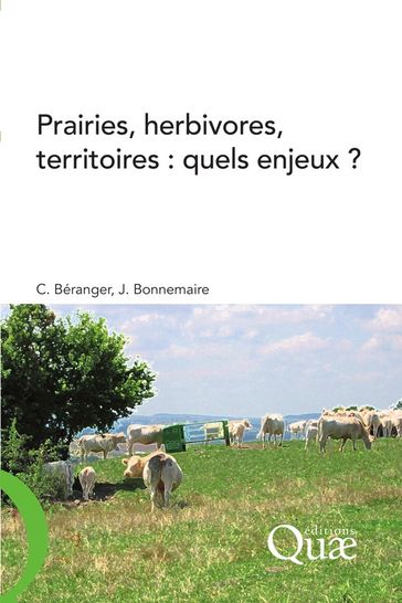 Prairies, herbivores, territoires : quels enjeux ? - Claude Béranger - Joseph Bonnemaire