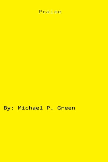 Praise - Michael Green