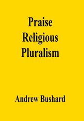 Praise Religious Pluralism