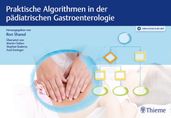 Praktische Algorithmen in der pädiatrischen Gastroenterologie