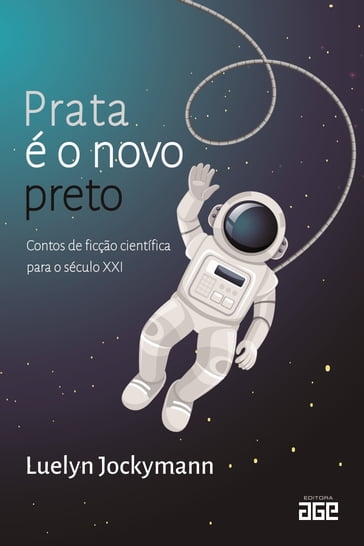 Prata é o novo preto - Luelyn Jockyman