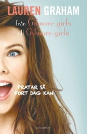 Pratar sa fort jag kan fran Gilmore girls till Gilmore girls