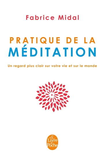 Pratique de la méditation - Fabrice Midal