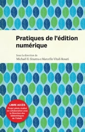 Pratiques de l édition numérique