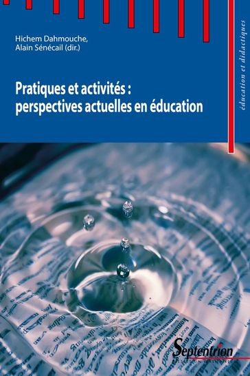 Pratiques et activités: perspectives actuelles en éducation - Collectif