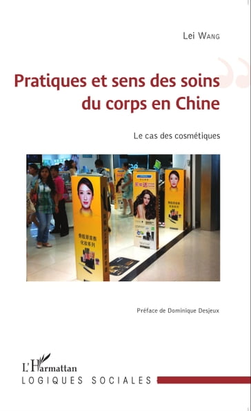 Pratiques et sens des soins du corps en Chine - Lei Wang