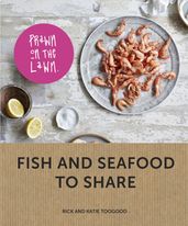 Prawn on the Lawn: Fish and seafood to share