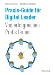 Praxis-Guide fur Digital Leader