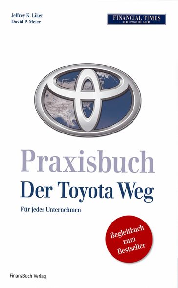 Praxisbuch Der Toyota Weg - Jeffrey K. Liker