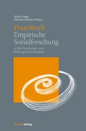 Praxisbuch Empirische Sozialforschung