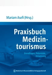 Praxisbuch Medizintourismus