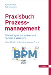 Praxisbuch Prozessmanagement