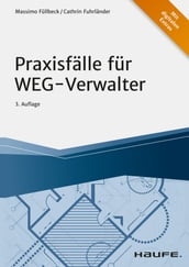 Praxisfälle für WEG-Verwalter