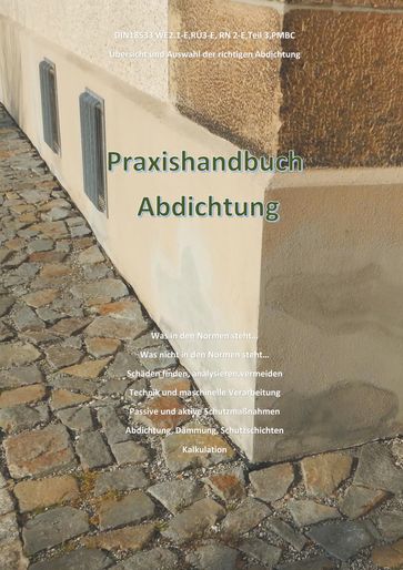 Praxishandbuch Abdichtung - Holger Prade