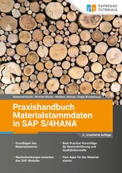 Praxishandbuch Materialstammdaten in SAP S/4HANA  2., erweiterte Auflage