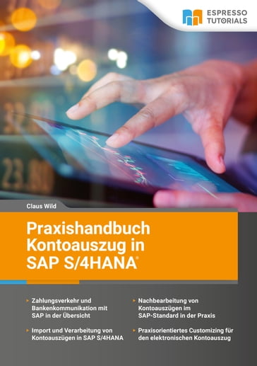 Praxishandbuch Kontoauszug in SAP S/4HANA - Claus Wild