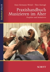 Praxishandbuch Musizieren im Alter