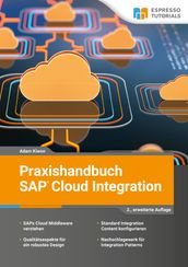 Praxishandbuch SAP Cloud Integration - 2., überarbeitete Auflage
