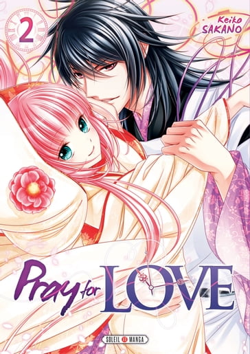 Pray for Love T02 - Keiko Sakano