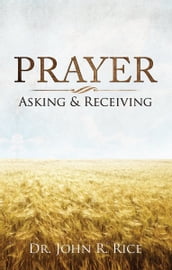 Prayer: Asking and Receiving