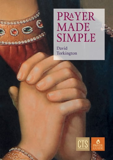 Prayer Made Simple - David Torkington