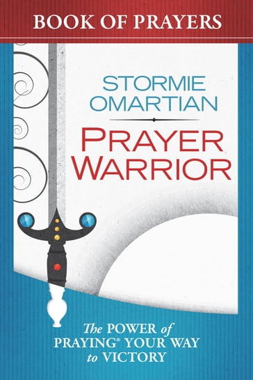 Prayer Warrior Book of Prayers - Stormie Omartian