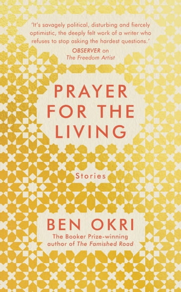 Prayer for the Living - Ben Okri