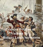 Prayers Written at Vailima and a Lowden Sabbath Morn