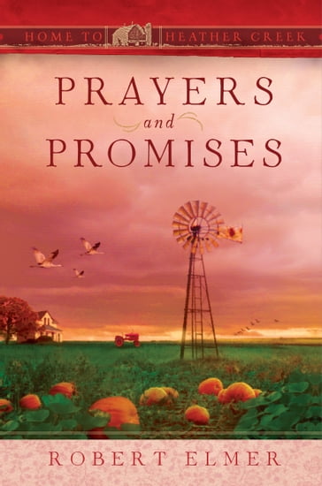 Prayers and Promises - Robert Elmer