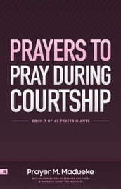 Prayers to Pray during Courtship