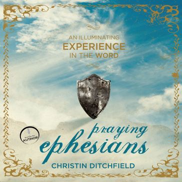 Praying Ephesians - Christin Ditchfield
