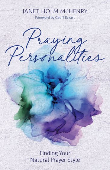 Praying Personalities - Janet Holm McHenry