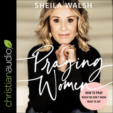 Praying Women - Sheila Walsh