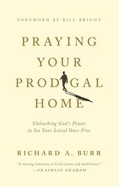 Praying Your Prodigal Home